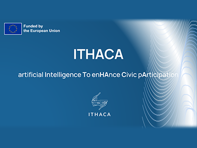 ITHACA PROJECT AIMED TO ASSESS THE POTENTIAL OF AI TO ENHANCE CIVIC PARTICIPATION