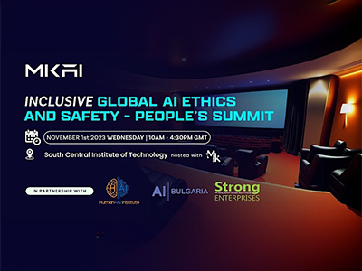 SHAPING THE FUTURE: THE MKAI GLOBAL AI ETHICS AND SAFETY SUMMIT